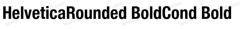 HelveticaRounded BoldCond Bold Cond字体转换